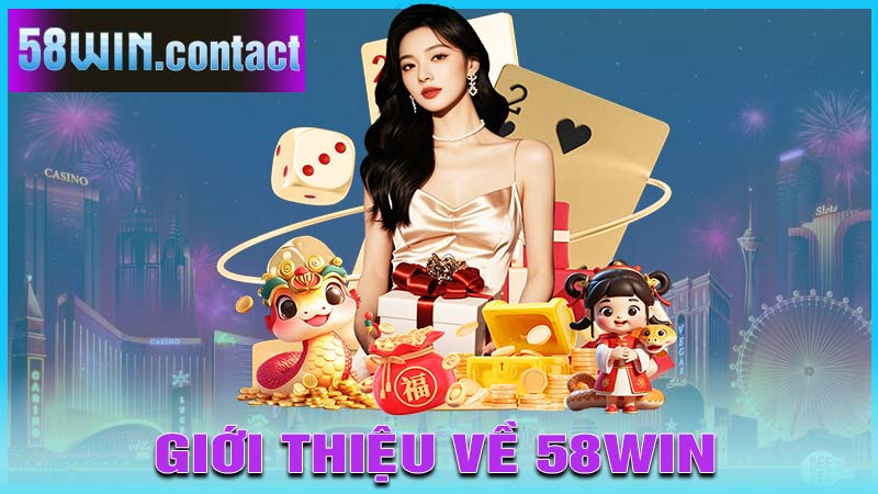 Giới thiệu về 58win