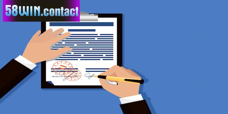 Nắm rõ điều khoản 58Win giúp đăng ký tài khoản hợp lệ