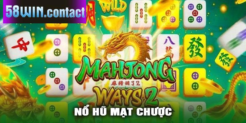 Nổ Hũ Mạt Chược